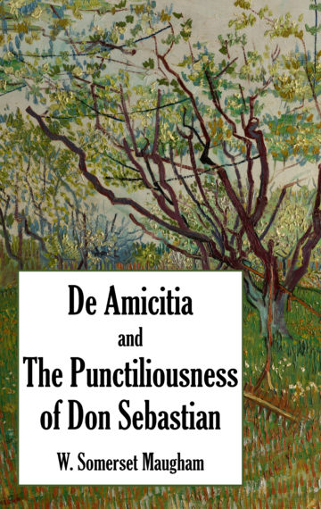 De Amicitia and The Punctiliousness of Don Sebastian